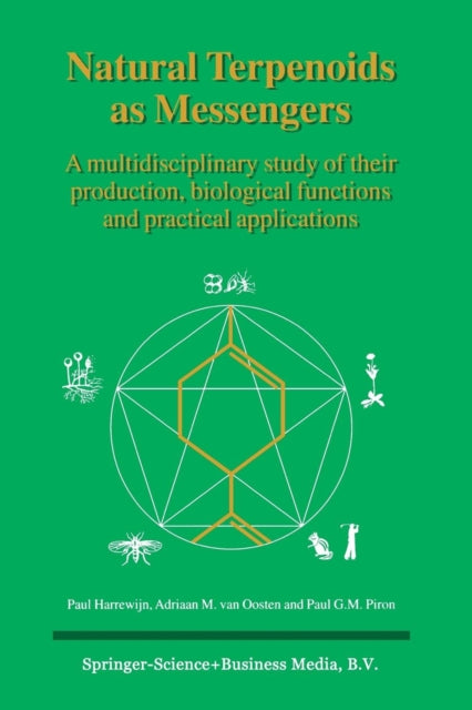 Book cover of: Natural Terpenoids as Messengers. By: Paul Harrewijn