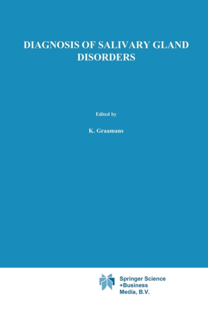 Book cover of: Diagnosis of salivary gland disorders. By: K. Graamans