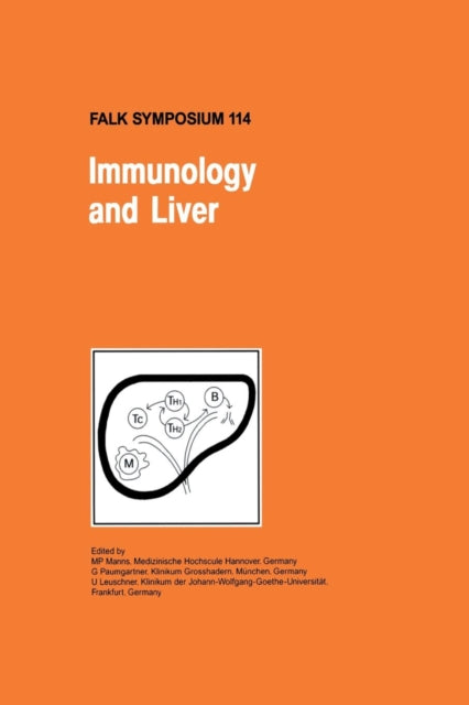 Book cover of: Immunology and Liver. By: M. P. Manns