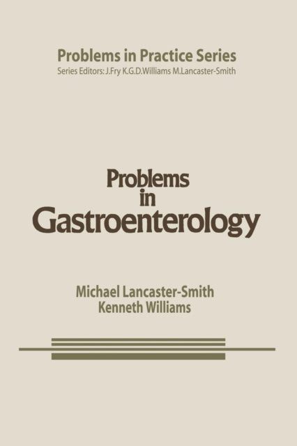 Book cover of: Problems in Gastroenterology. By: Michael Lancaster-Smith