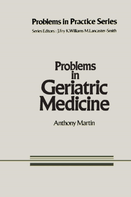 Book cover of: Problems in Geriatric Medicine. By: Martin, A.