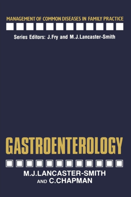 Book cover of: Gastroenterology. By: Michael Lancaster-Smith