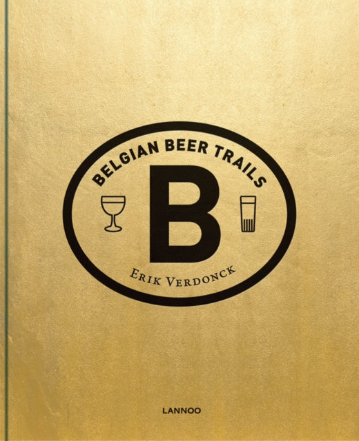 Book cover of: Belgian Beer Trails. By: E. Verdonck