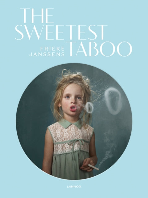Book cover of: Sweetest Taboo. By: Frieke Janssens
