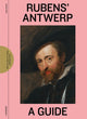 Book cover of: Rubens' Antwerp. By: Irène Smets