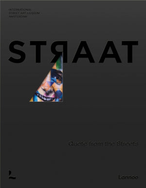 STRAAT - Quote from the streets
