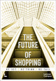 Book cover of: Future of Shopping. By: Jorg Snoeck