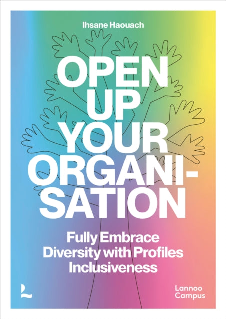 Book cover of: Open up Your Organisation. By: Ihsane Haouach