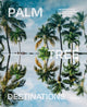 Book cover of: Palm Tree Destinations. By: Skye Sherman