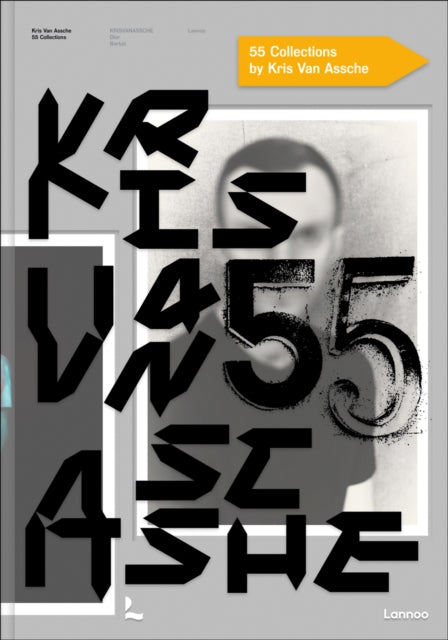 Book cover of: Kris Van Assche: 55 Collections. By: Grace Johnston