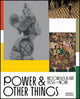 Book cover of: Power and Other Things. By: Riksa Afiaty