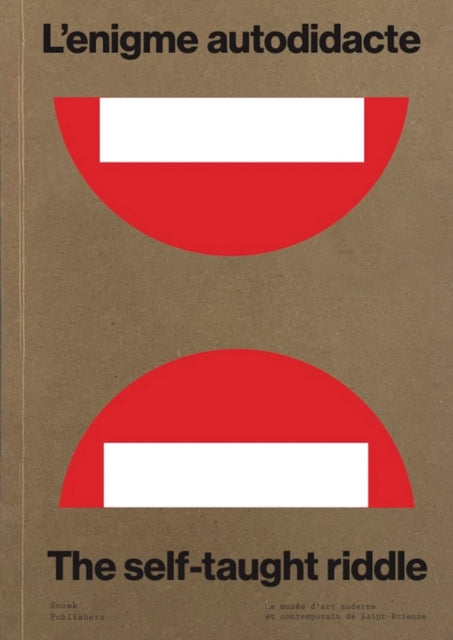 Book cover of: Enigme autodidacte - The Self-taught Riddle. By: EXHIBTIONS INTL