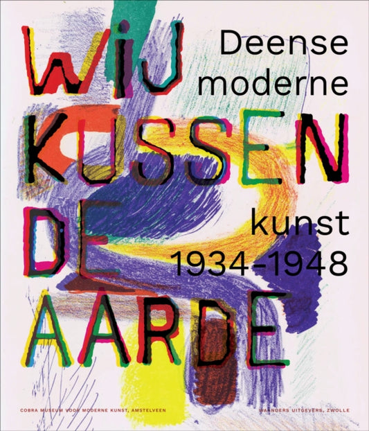 Book cover of: We kiss the earth. By: WAANDERS PUBLIS..