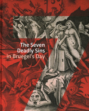 The Seven Deadly Sins in Bruegels' Day