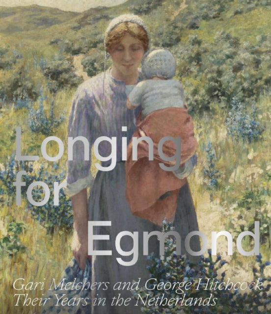 Book cover of: Longing for Egmond. By: HETEREN