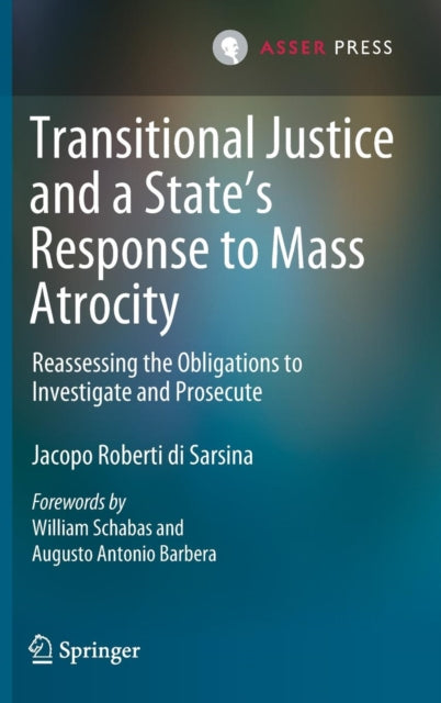 Transitional Justice and a State’s Response to Mass Atrocity