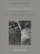 Book cover of: Paper Cities. By: Anne Reverseau