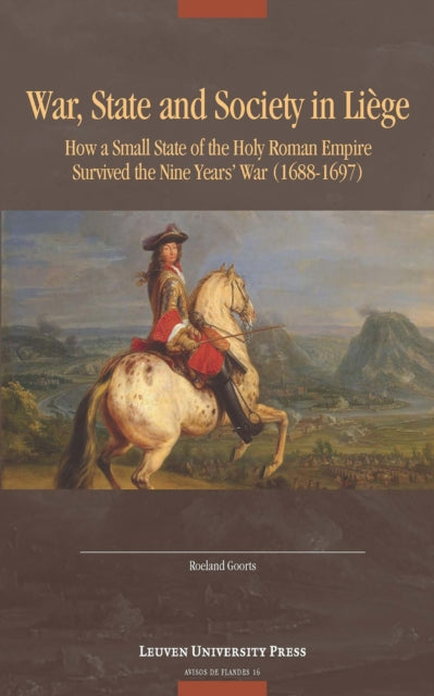 War, State, and Society in Liege