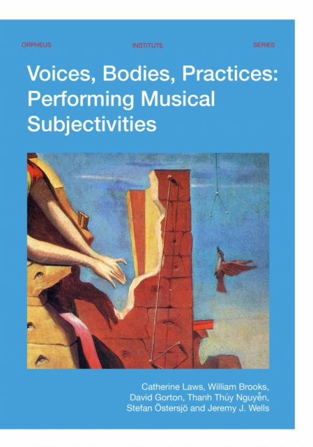 Book cover of: Voices, Bodies, Practices. By: Catherine Laws