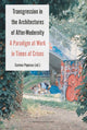 Book cover of: Transgression in the Architectures of After-Modernity. By: Popescu POPESCU