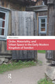 Book cover of: Order, Materiality, and Urban Space in the Early Modern Kingdom of Sweden. By: Riitta Laitinen