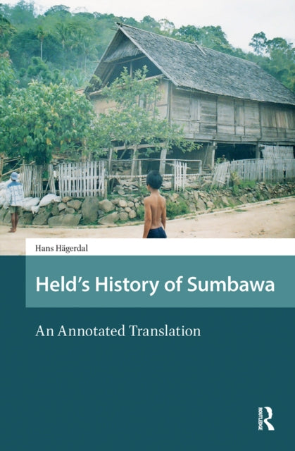 Book cover of: Held's History of Sumbawa. By: Hans Hägerdal