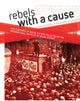 Book cover of: Rebels with a cause. By: AMSTERDAM UNIVERSITY PRESS