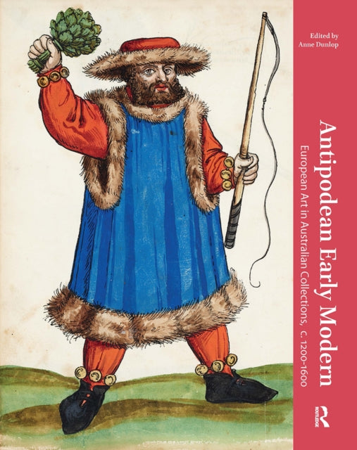 Book cover of: Antipodean Early Modern. By: Anne Dunlop