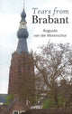 Book cover of: Tears from Brabant. By: Auguste van der Molenschot