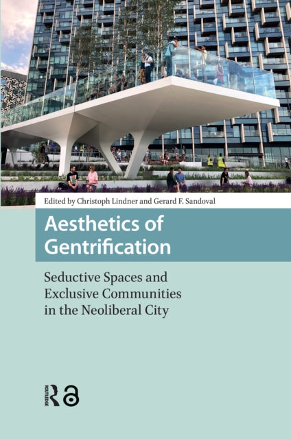 Book cover of: Aesthetics of Gentrification. By: Christoph Lindner