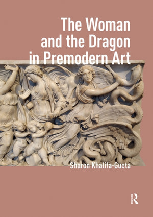 Woman and the Dragon in Premodern Art
