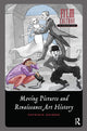 Book cover of: Moving Pictures and Renaissance Art History. By: EMISON