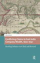 Book cover of: Conflicting Claims to East India Company Wealth, 1600-1650. By: Julia Schleck
