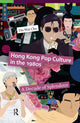Book cover of: Hong Kong Pop Culture in the 1980s. By: Yiu-Wai Chu