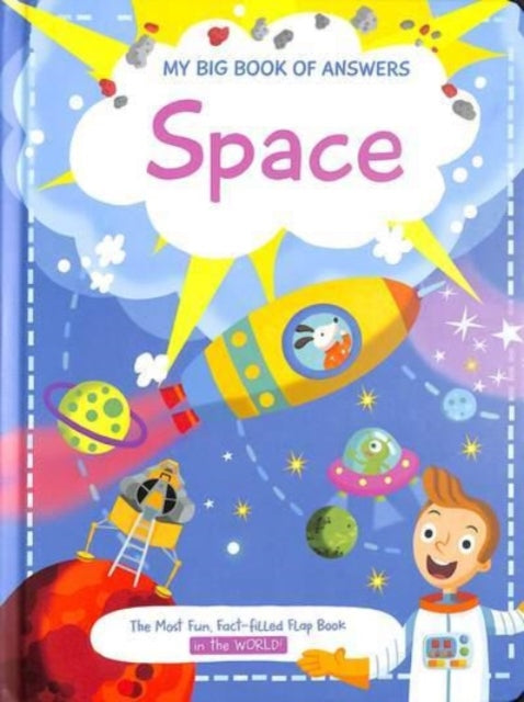 Book cover of: My Big Book of Answers: Space. By: Alistar