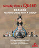 Book cover of: Someday I'll be a Queen - Toolbox - Playing Chess with one Kid & Group. By: Minne