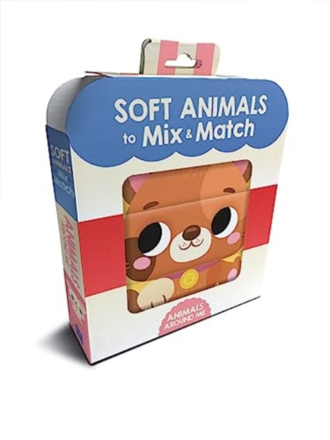 Book cover of: Animals Around Me (Soft Animals to Mix & Match)