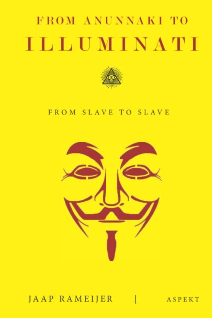 Book cover of: From Anunnaki to Illuminati
