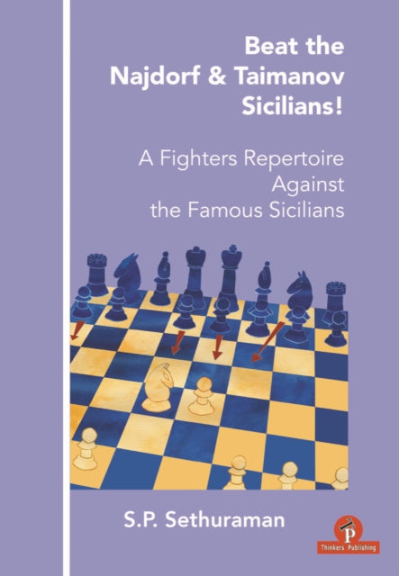 Book cover of: Beat the Najdorf & Taimanov Sicilians. By: Sethuraman
