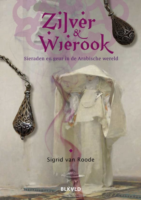 Book cover of: Silver and Frankincense. By: Sigrid van Roode