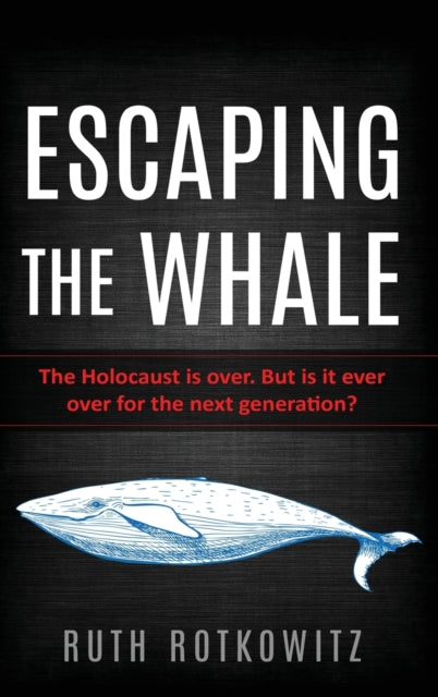 Book cover of: Escaping the Whale. By: Ruth Rotkowitz