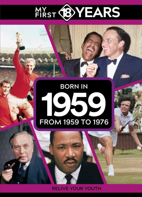 Book cover of: My First 18 Years - Born in 1959