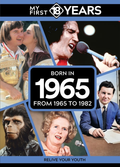 Book cover of: My First 18 Years - Born in 1965