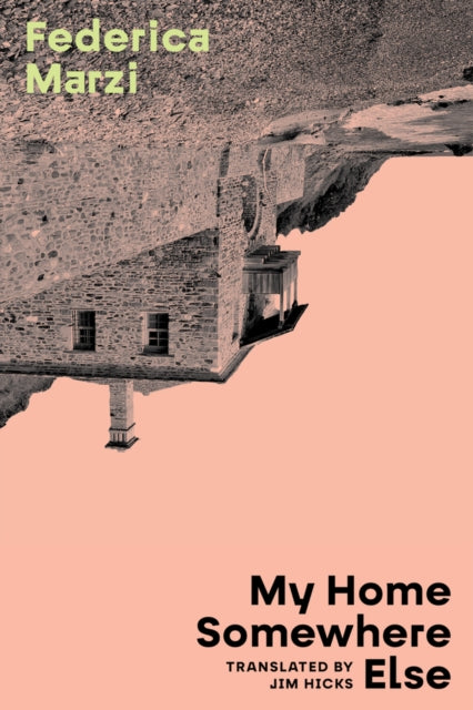 Book cover of: My Home Somewhere Else. By: Federica Marzi