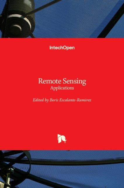 Book cover of: Remote Sensing. By: Boris Escalante-Ramírez