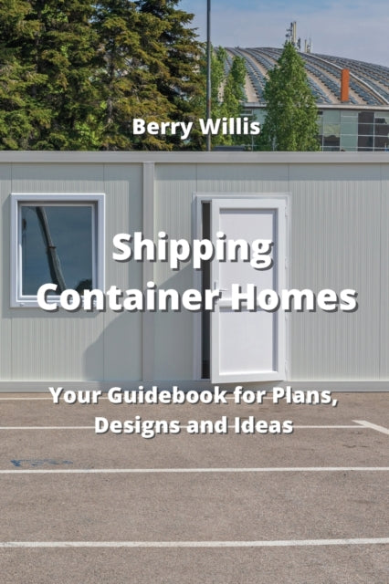 Book cover of: Shipping Container Homes