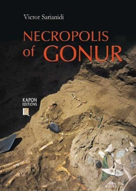 Book cover of: Necropolis of Gonur. By: V. I. Sarianidi