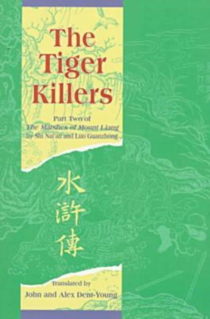 Book cover of: Tiger Killers. By: Luo Guanzhong