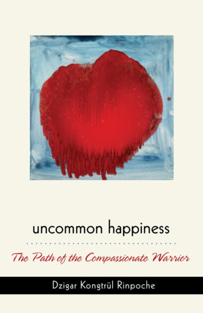 Book cover of: Uncommon Happiness
