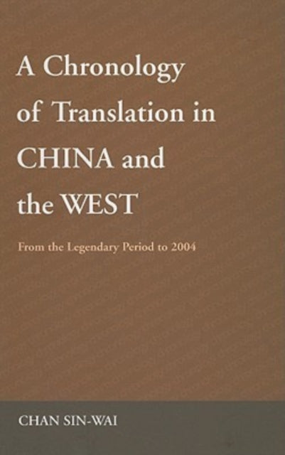 Book cover of: Chronology of Translation in China and the West. By: James Hogg